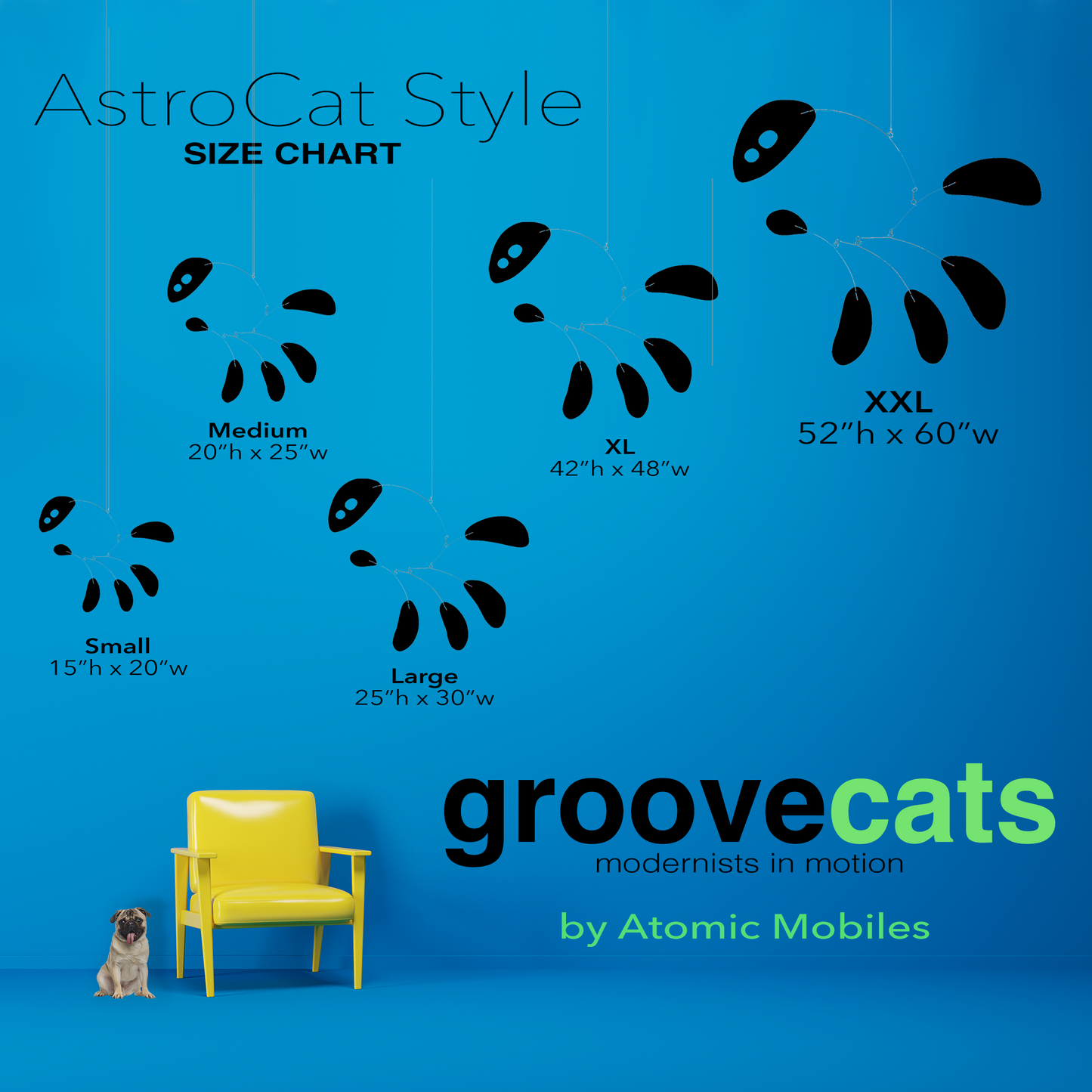 Size Chart example for AstroCat Art Mobiles in 5 Sizes with cute pug dog and yellow modern chair on blue background - kinetic hanging art mobiles by AtomicMobiles.com
